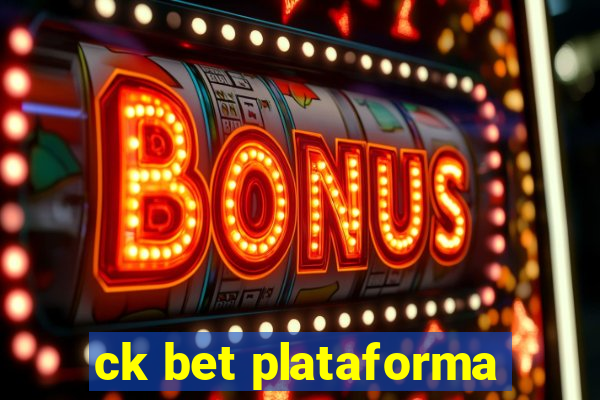 ck bet plataforma